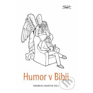 Humor v Bibli - Martin Andreas, Pavel Bosman (ilustrácie)