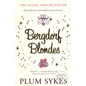 Bergdorf Blondes - Plum Sykes