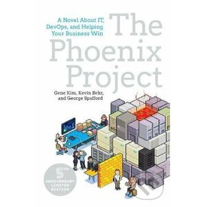The Phoenix Project - Gene Kim, Gene Kim, George Spafford