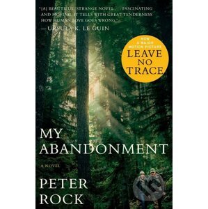 My Abandonment - Peter Rock