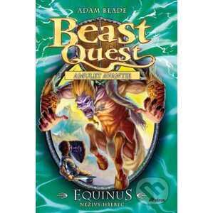 Beast Quest: Equinus, neživý hřebec - Adam Blade