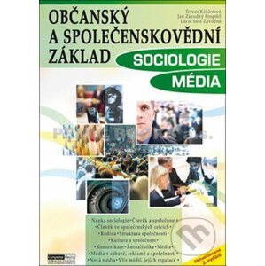Občanský a společenskovědní základ - SOCIOLOGIE - MÉDIA - Tereza Kohlerová