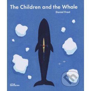 The Children and the Whale - Daniel Frost