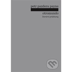 Otromundo - Petr Pazdera Payne