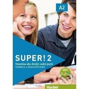 Super! A2: Učebnica a pracovný zošit - Max Hueber Verlag