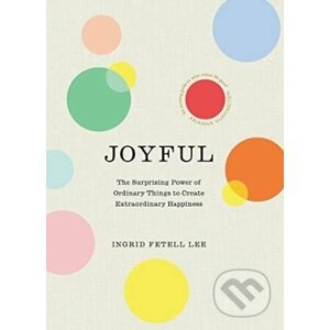 Joyful - Ingrid Fetell Lee