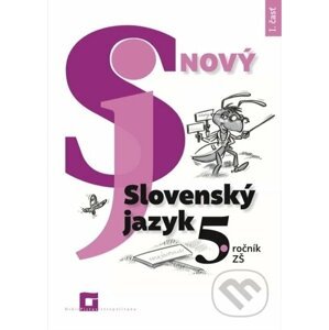 Nový Slovenský jazyk 5. ročník ZŠ (1. časť) - Jarmila Krajčovičová