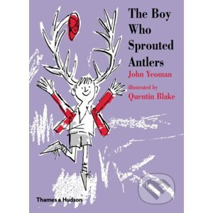 The Boy Who Sprouted Antlers - John Yeoman