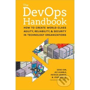 The DevOPS Handbook - Jez Humble, Patrick Debois, Gene Kim, John Willis