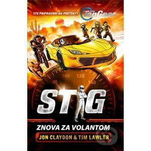 Top Gear: Stig znova za volantom - Tim Lawler, Jon Claydon
