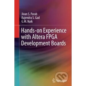 Hands-on Experience with Altera FPGA Development Boards - Jivan S. Parab