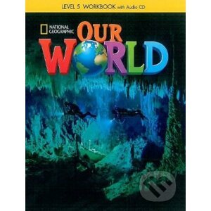 Our World 5: Workbook - Crandall Shin Scro