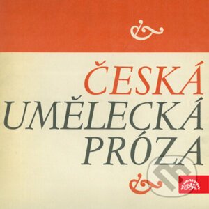 Česká umělecká próza - Ludvík Aškenazy,Karel Čapek,Jan Drda,František Pavlíček