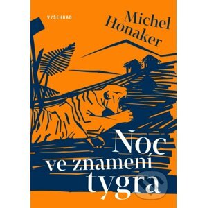 Noc ve znamení tygra - Michel Honaker, Simona Chalupová (ilustrácie)