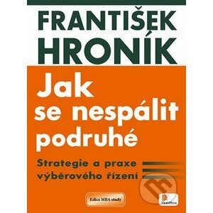 Jak se nespálit podruhé - František Hroník