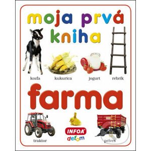 Moja prvá kniha Farma - INFOA