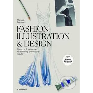 Fashion Illustration and Design - Manuela Brambatti