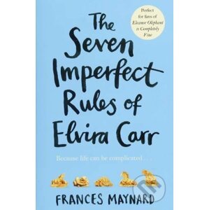 The Seven Imperfect Rules of Elvira Carr - Frances Maynard