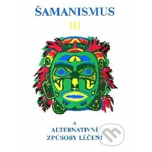 Šamanismus III - CAD PRESS