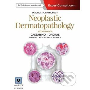 Diagnostic Pathology: Neoplastic Dermatopathology - David S. Cassarino