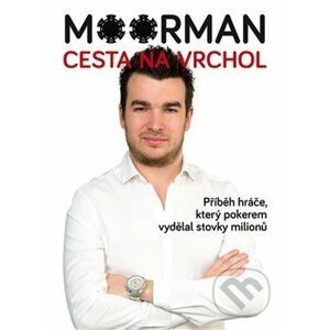 Moorman – Cesta na vrchol - Chris Moorman