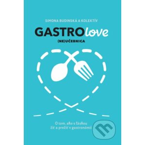 Gastrolove (ne)učebnica - Simona Budinská