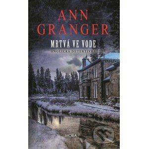 Mrtvá ve vodě - Ann Granger