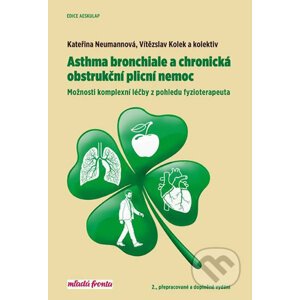 Asthma bronchiale a chronická obstrukční plicní nemoc - Vítězslav Kolek, Kateřina Neumannová