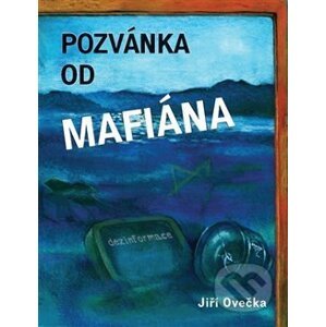 Pozvánka od mafiána - Jiří Ovečka