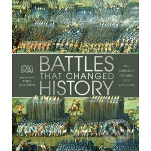 Battles that Changed History - Dorling Kindersley