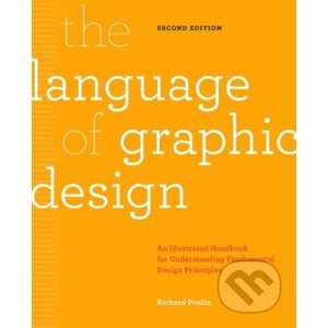 The Language of Graphic Design - Richard Poulin