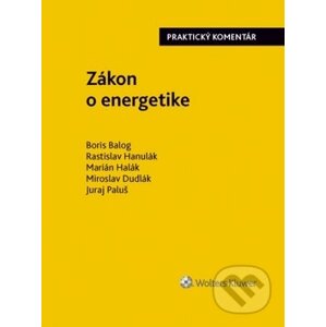 Zákon o energetike - Boris Balog, Rastislav Hanulák, Marián Halák, Miroslav Dudlák, Juraj Paluš