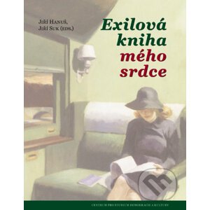 Exilová kniha mého srdce - Jiří Hanuš