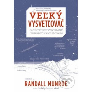Veľký vysvetľovač - Randall Munroe