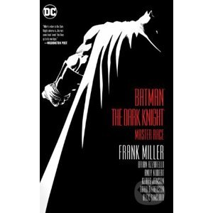 Batman: The Dark Knight - Frank Miller, Brian Azzarello, Andy Kubert (ilustrácie)