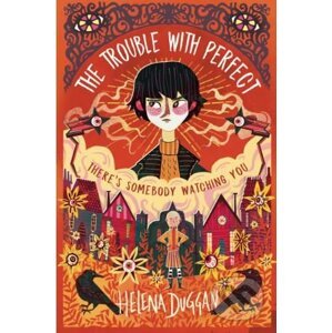 The Trouble with Perfect - Helena Duggan