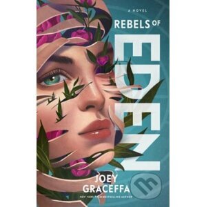 Rebels of Eden - Joey Graceffa