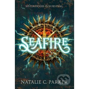 Seafire - Natalie C. Parker