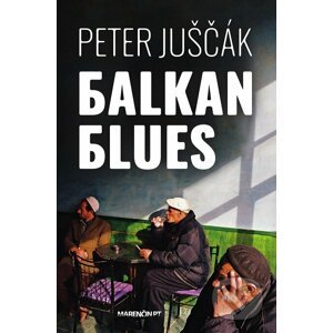 Balkan blues - Peter Juščák