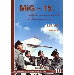 MIG-15 3. - Miroslav Irra
