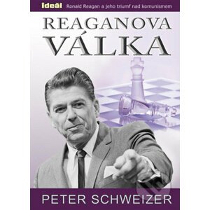 Reaganova válka - Peter Schweizer