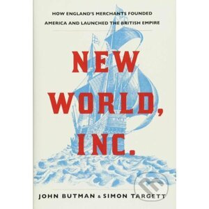 New World, Inc. - John Butman, Simon Targett