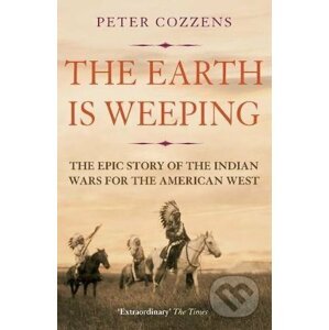 The Earth is Weeping - Peter Cozzens