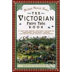 Victorian Fairy Tale Book - Michael Patrick Hearn
