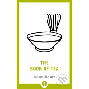 The Book of Tea - Okakura Kakuzo