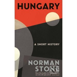 Hungary - Norman Stone