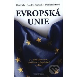 Evropská unie - Petr Fiala, Ondřej Kutílek