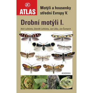 Drobní motýli I. - Zdeněk Laštůvka, Aleš Laštůvka
