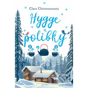 Hygge a polibky - Clara Christensen
