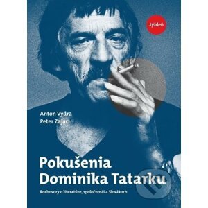 Pokušenia Dominika Tatarku - Anton Vydra, Peter Zajac